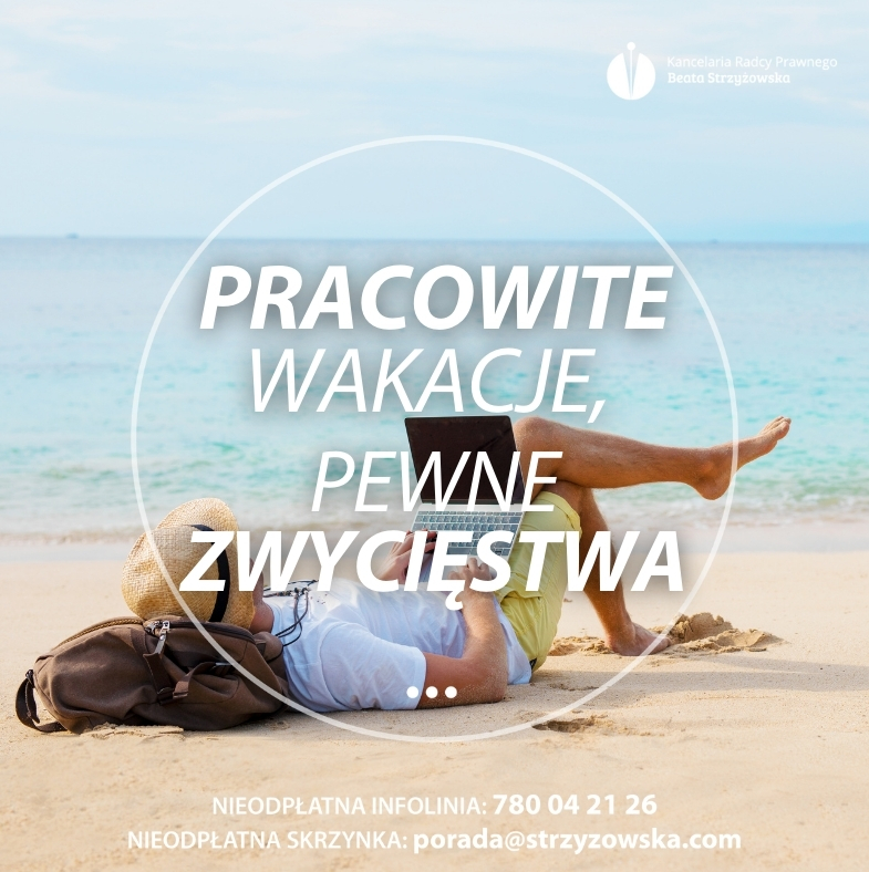 PRACOWITE WAKACJE, PEWNE ZWYCIĘSTWA!